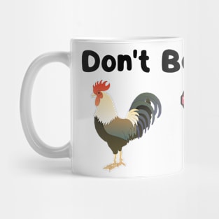 Don't Be A Mug